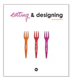 Eating & designing