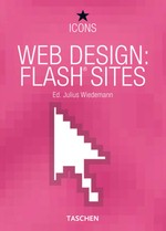 Web Design: Flash Sites (Taschen Icons - Web Design)