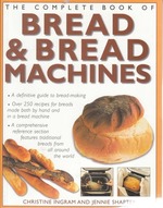 The complete book of bread and bread machines
